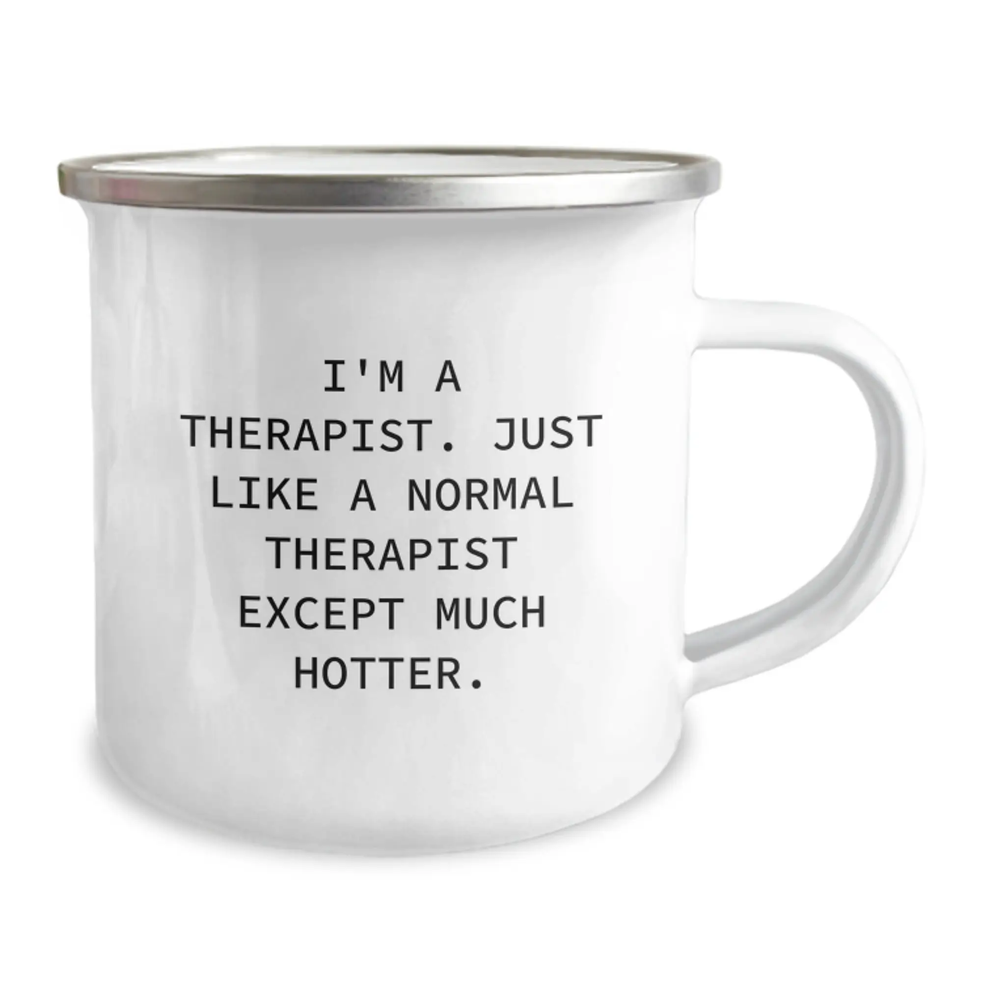 Funny Gifts from Friends for Therapist Camping Mug - I'm A Therapist Except Much Hotter, Unique Graduation Gifts for Therapist Men - Image 2