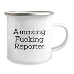 Funny Reporter Gifts from Men to Friends, Christmas Unique Mugs for Camping Reporter Enthusiasts, Amazing F--king Reporter Quote on Stainless Steel