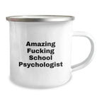 Funny School Psychologist Gifts from Friends - Christmas Unique Mugs for School Psychologist Coworkers - 'Amazing F--king School Psychologist' Quote on Camping Mugs