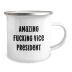 Funny Vice President Gifts from Friends for Men - Amazing Vice President Camping Mug, Unique Christmas Unique Gift for Vice President, 12 oz Stainless Steel Enamel Finish