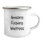Funny Waitress Gifts for Waitress Friends from Men, Unique Christmas Unique Gifts, Funny Camping Mug with Amazing F--king Waitress Quote