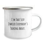 Funny Gifts from Friends - Sexy Jeweler Christmas Camping Mug for Men, Perfect Unique Gift for Women