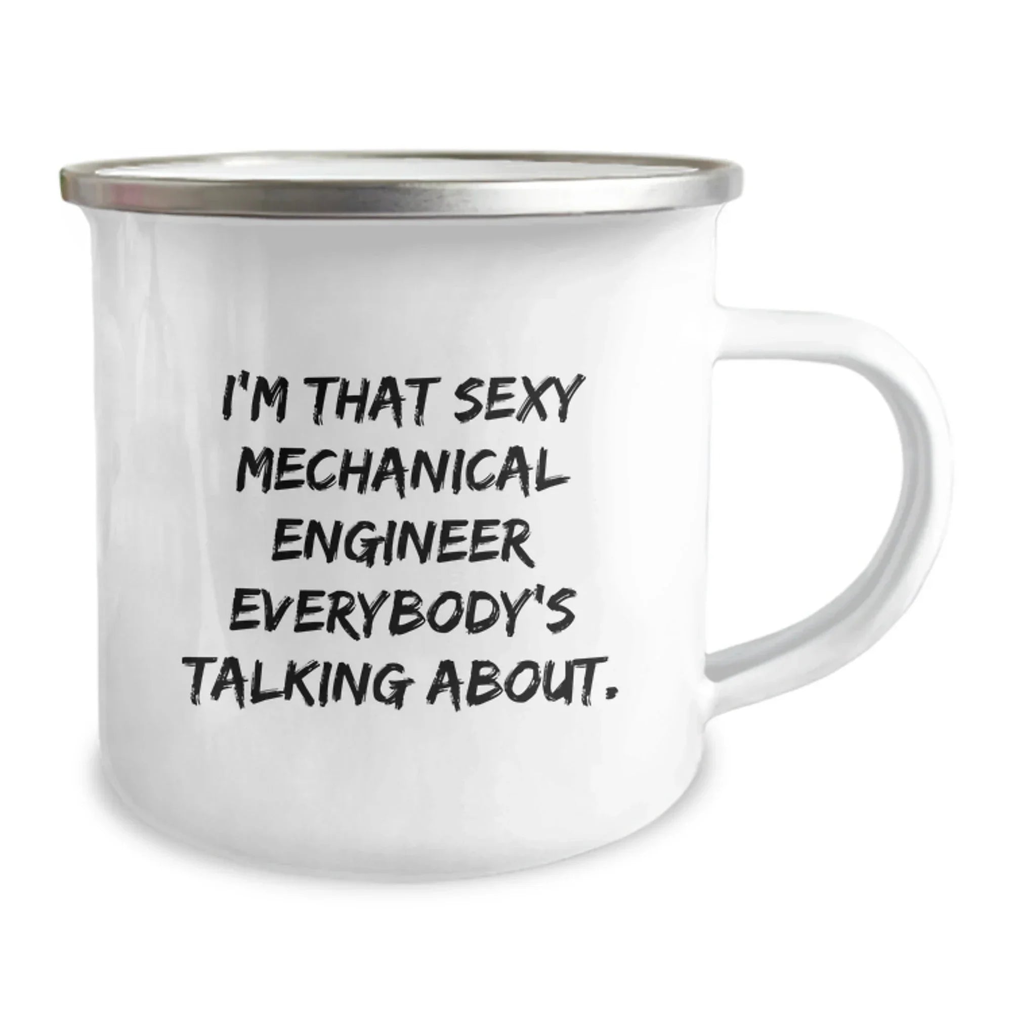 Mechanical Engineer Funny Camping Mug Gifts for Him - 'I'm That Sexy Mechanical Engineer Everybody's Talking About.' Unique Christmas Memorable Present for Men Friends Family