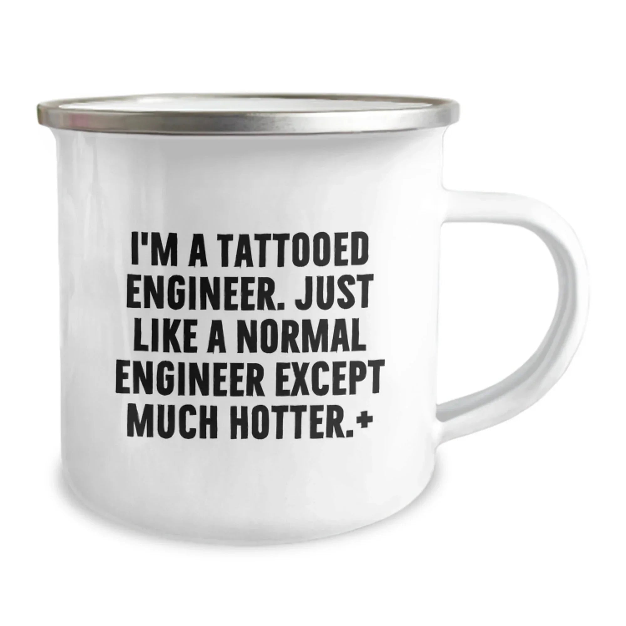 Unique Christmas Unique Gifts for Engineer Friends from Men, Funny Engineer Camping Mug, I'm A Tattooed Engineer Except Much Hotter+