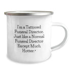 Funny Funeral Director Gifts for Men, Christmas Unique Mugs from Friends, 'I'm A Tattooed Funeral Director...'