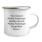 Funny Nuclear Technologist Camping Mug Gifts for Nuclear Technologists - Unique Birthday Unique Gifts from Friends for Him - Image 2