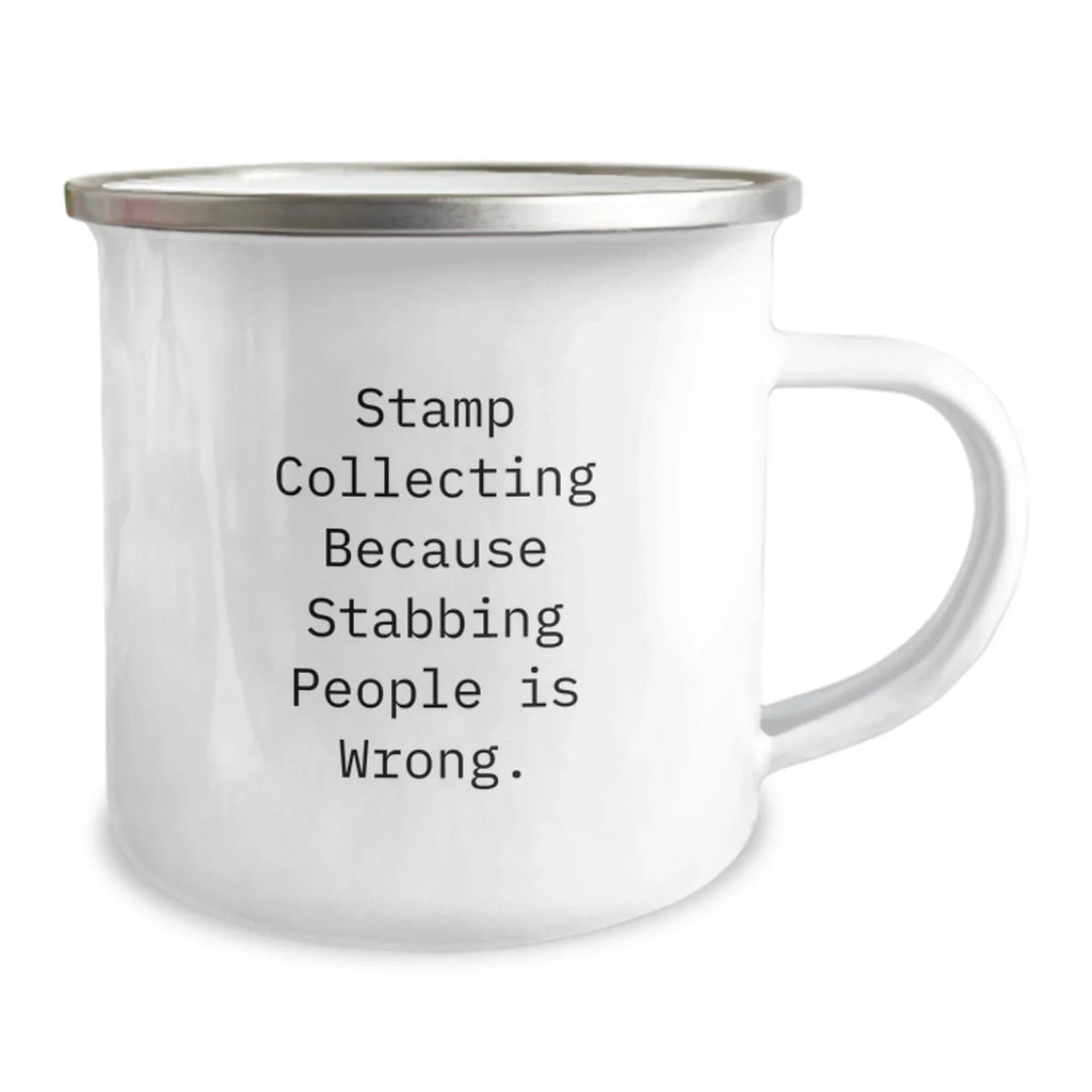 Funny Stamp Collecting Gifts from Friends for Birthday, Camping Mug with Inspirational Quote, Perfect for Stamp Collectors, 12 oz Stainless Steel with Enamel Finish