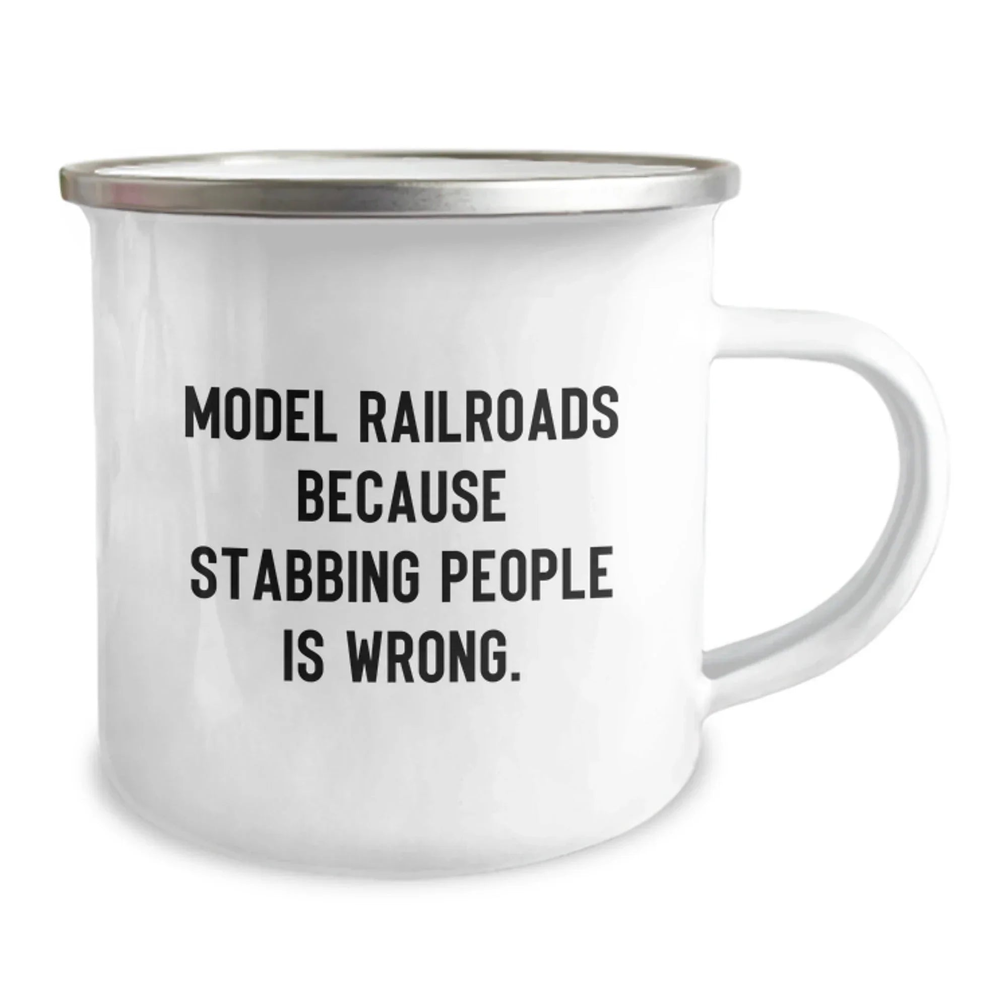 Funny Model Railroads Gifts for Men, Camping Mug with 'Model Railroads Because Stabbing People Is Wrong.' Quote, Christmas Unique Gifts from Friends to Family