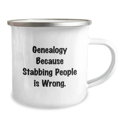 Genealogy Camping Mug, Funny Gift for Genealogy Enthusiasts, 'Genealogy Because Stabbing People Is Wrong.' Quote, Gifts from Family for Genealogy Lovers on Birthday - Image 2