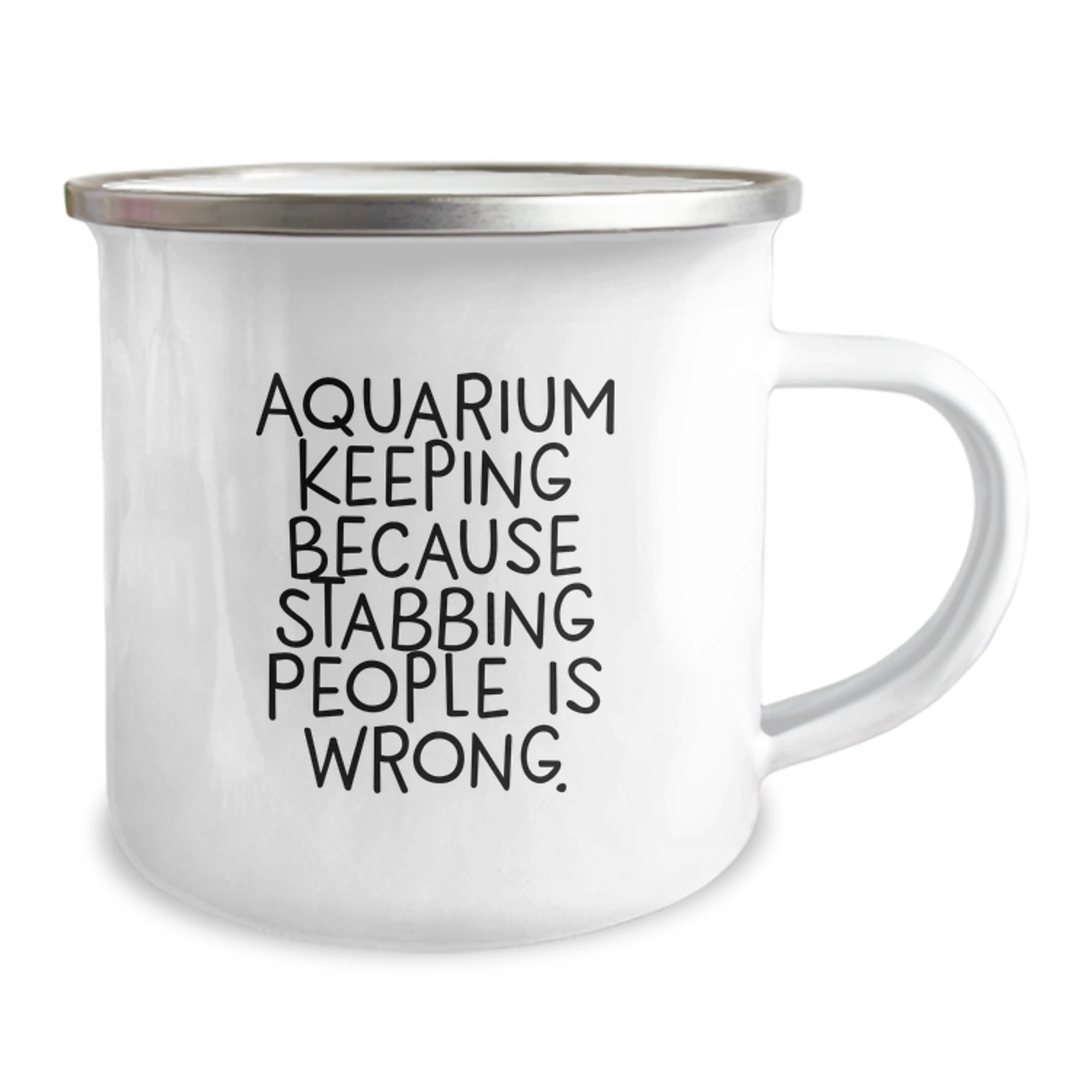 Aquarium Keeping Gifts for Friends, Funny Camping Mug for Birthday, 'Aquarium Keeping Because Stabbing People Is Wrong.' Quote, Gifts from Men, Gifts for Aquarium Keeping Enthusiasts - Image 2