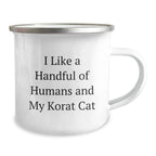 Korat Cat Lover's Camping Mug, Funny Quote Gifts from Friends for Birthday, 12 oz Stainless Steel with Enamel Finish