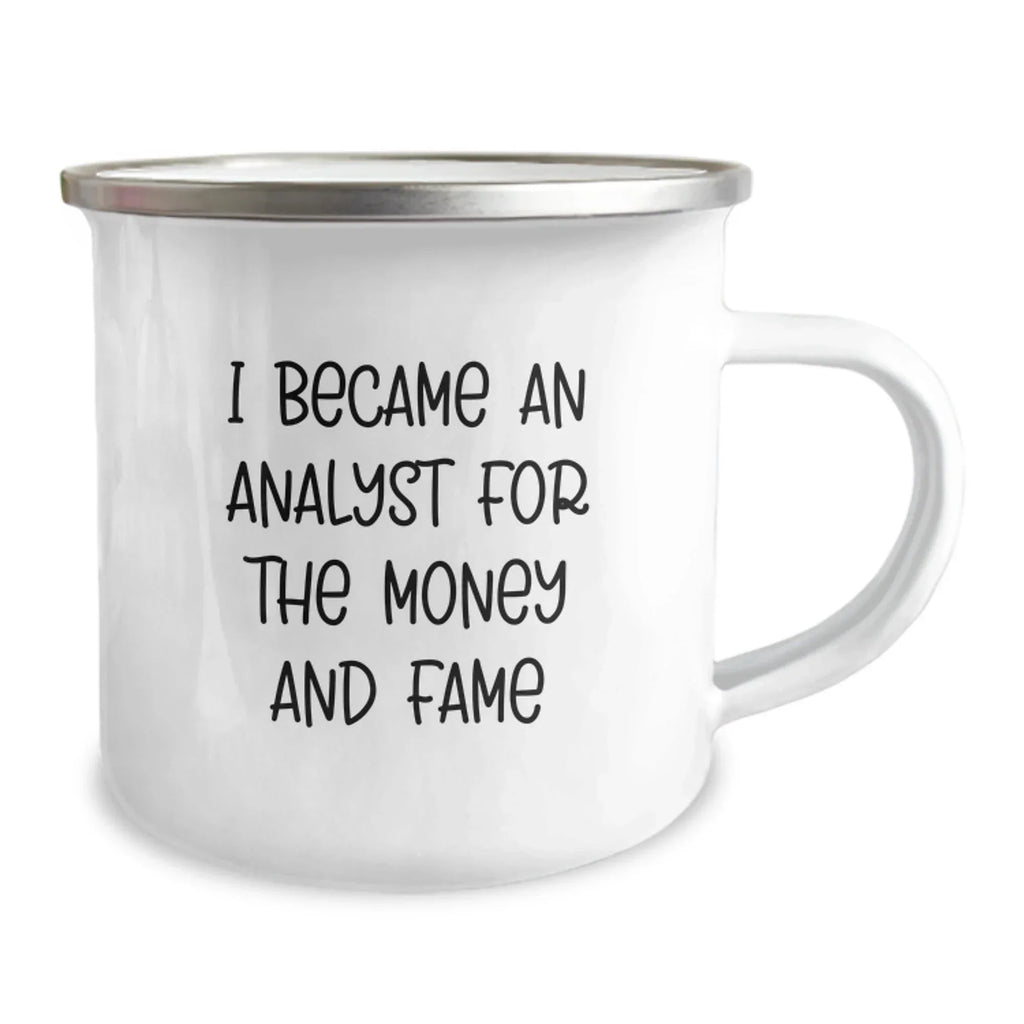 Funny Analyst Gifts for Men - 'I Became An Analyst For The Money And Fame' Christmas Unique Mugs for Coworkers from Family
