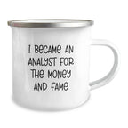 Funny Analyst Gifts for Men - 'I Became An Analyst For The Money And Fame' Christmas Unique Mugs for Coworkers from Family