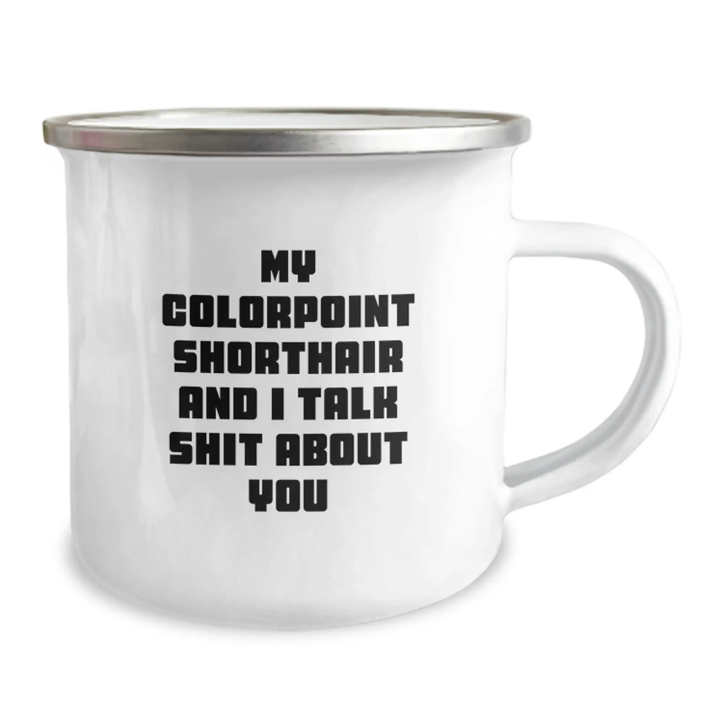 Colorpoint Shorthair Cat Enthusiast Funny Quote Camping Mug Gifts from Friends and Family for Graduation Unique - Image 2
