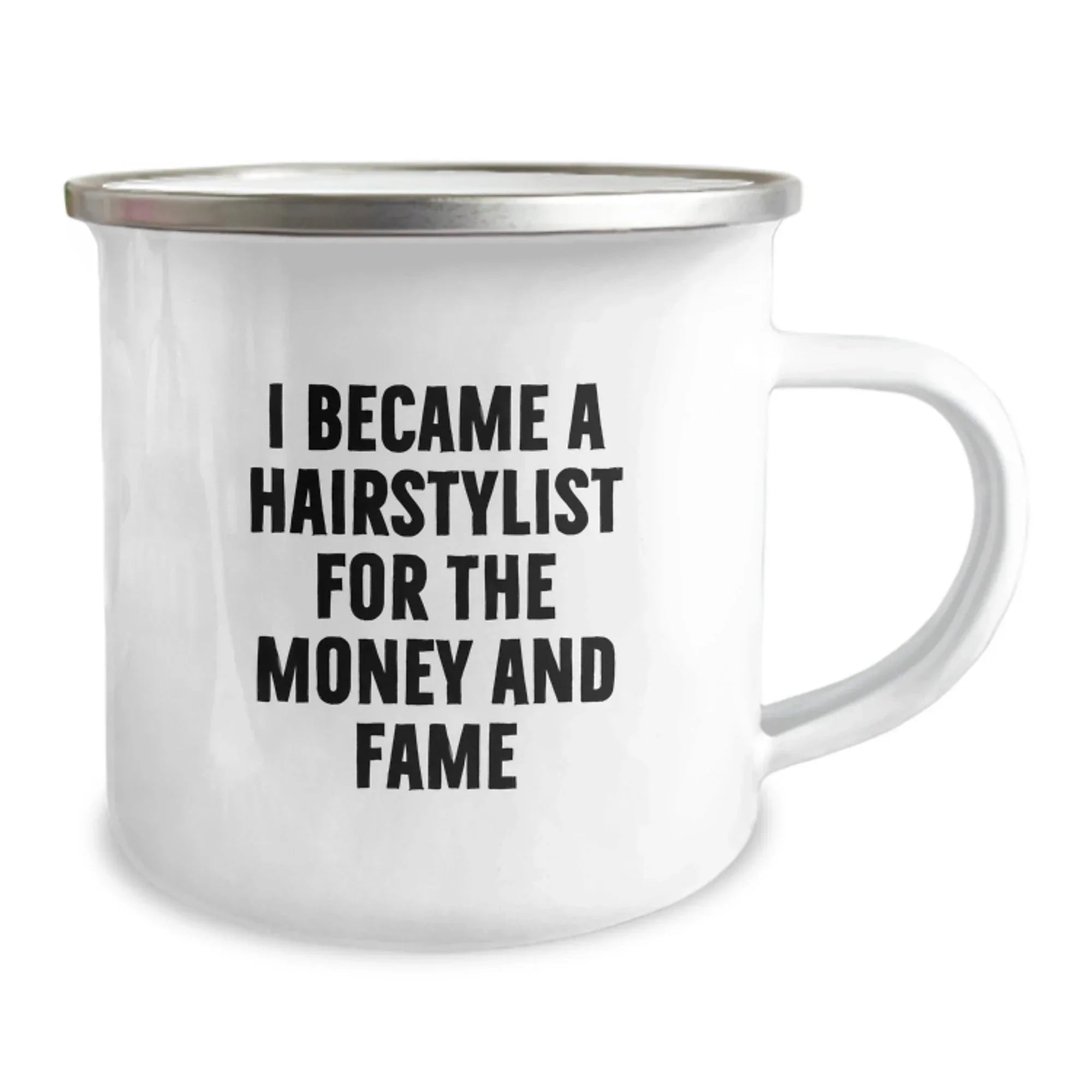 Funny Hairstylist Christmas Unique Gifts from Friends for Hairstylist Men - I Became A Hairstylist For The Money And Fame Coffee Mug