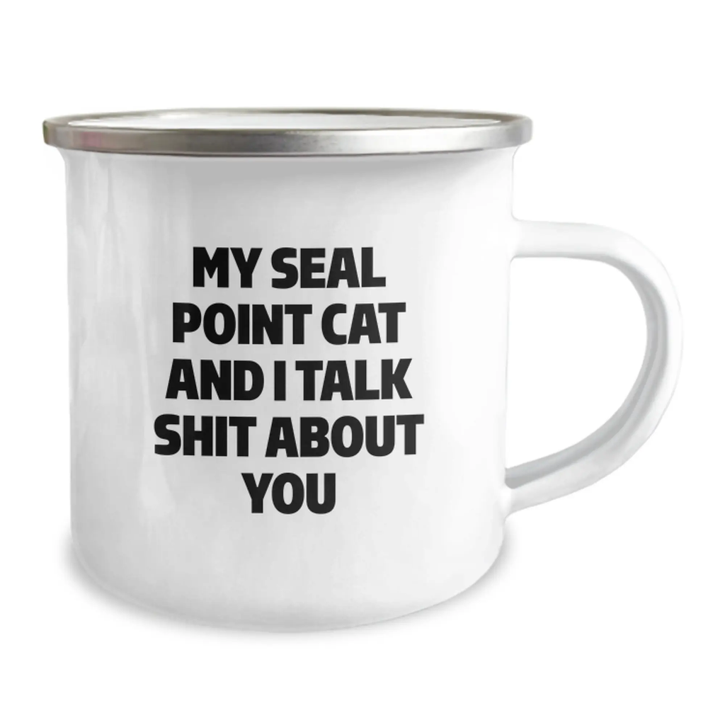 Funny Seal Point Cat Lover Gifts from Friends for Graduation Unique Camping Mugs - 'My Seal Point Cat And I Talk Shit About You' - Image 2