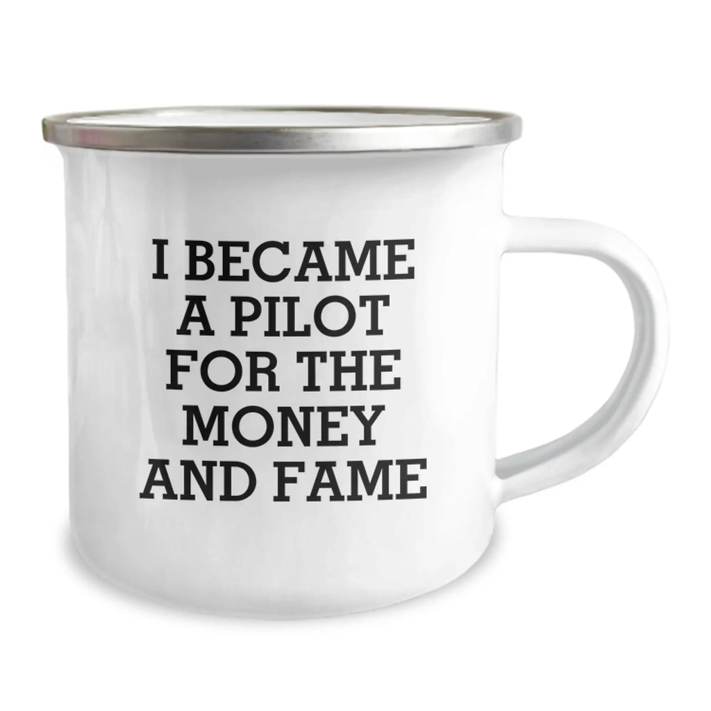 Funny Pilot Birthday Unique Gifts from Friends, Unique Pilot Camping Mug, I Became A Pilot For The Money And Fame, Perfect For Pilot Enthusiasts, Funny Pilot Gifts for Men - Image 2