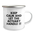 Actuary Gifts, Camping Mug, Funny Quote, Birthday Unique Gifts from Friends for Actuary