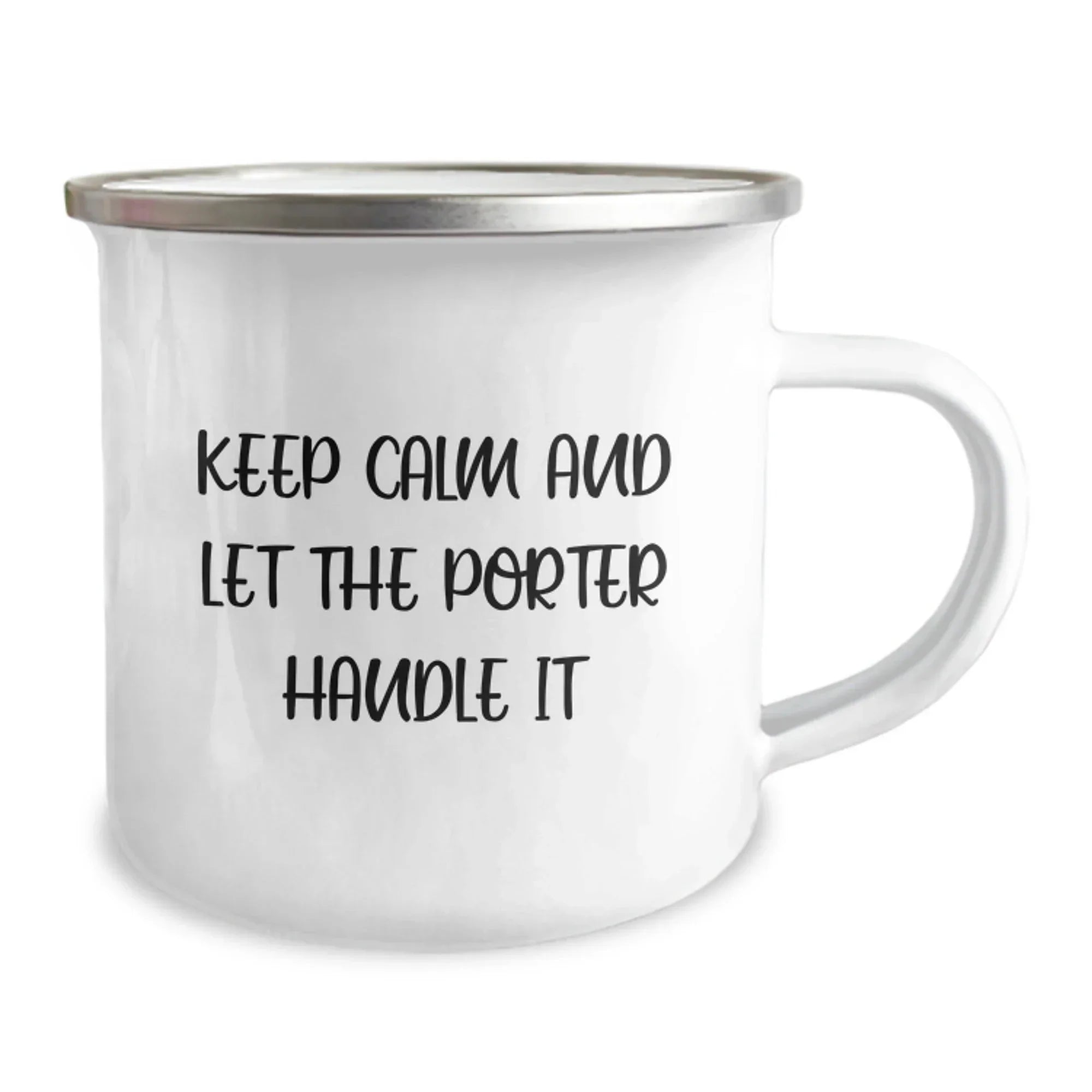 Funny Keep Calm Gifts from Men to Porter Friends Birthday Unique Camping Mug