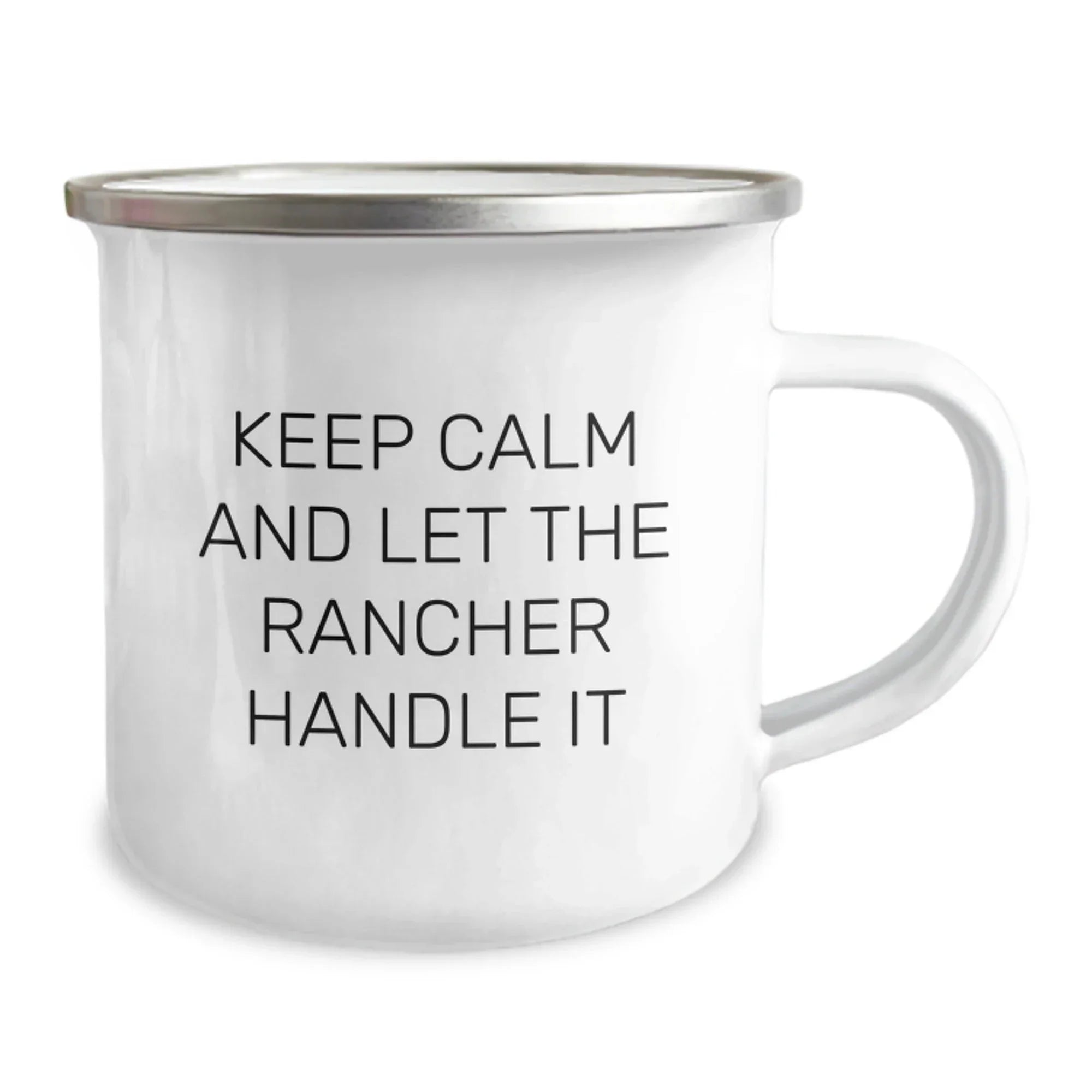 Rancher Gifts for Birthday - Funny Camping Mug with 'Keep Calm And Let The Rancher Handle It' Quote, Gifts from Men to Rancher Friends and Family