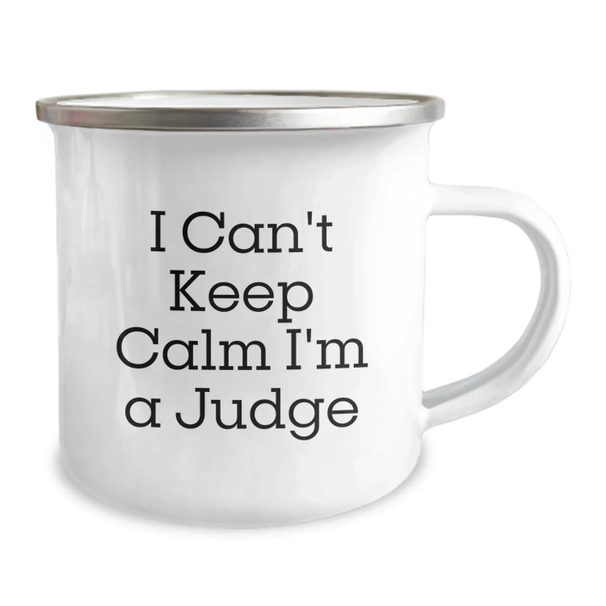 Funny Judge Gifts for Courtroom Enthusiasts - 'I Can't Keep Calm I'm A Judge' Christmas Unique Gifts for Men, Women, Friends, Coworkers, Family - Judge Camping Mug