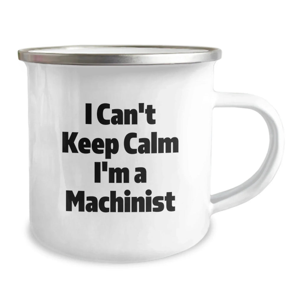 Funny Machinist Gifts for Men, I Can't Keep Calm I'm A Machinist Christmas Mugs for Machinist Enthusiasts from Friends and Family