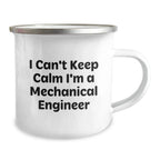 Cute Funny Mechanical Engineer Gifts from Friends for Birthday Unique Camping Mugs, I Can't Keep Calm I'm A Mechanical Engineer, 12 oz Stainless Steel with Enamel Finish