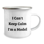 I'm a Model Funny Christmas Unique Gifts for Model Lovers, 12 oz Stainless Steel Camping Mug, Gifts from Friends, Family to Model Enthusiasts
