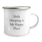 Funny Hula Hooping Gifts for Her Men, Women Friends Family - Camping Mug - Hula Hooping Is My Happy Place, Unique Graduation Gifts from Friends - Image 2