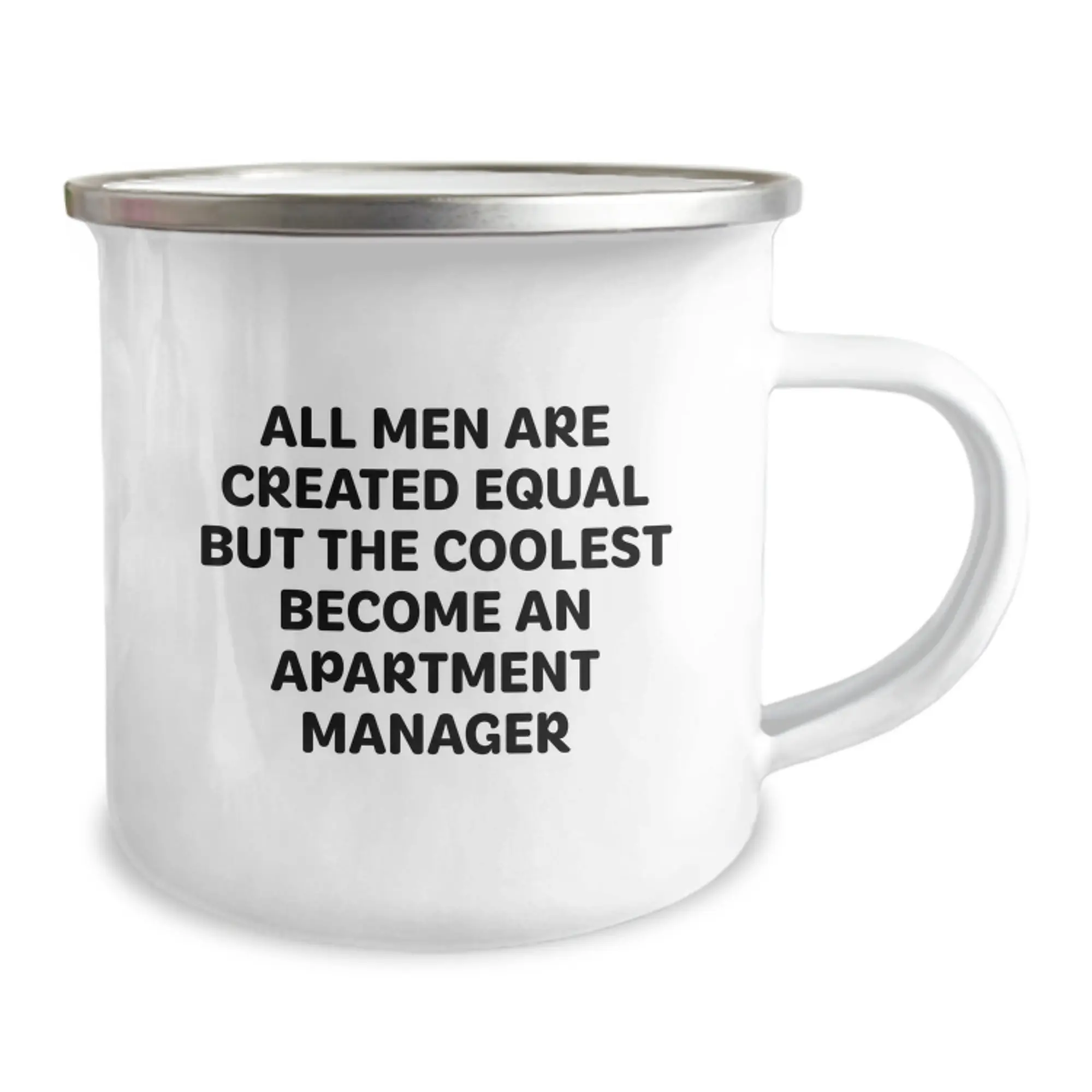Funny Apartment Manager Gifts, Unique Camping Mug for Graduation, 'All Men Are Created Equal But The Coolest Become An Apartment Manager' - Image 2