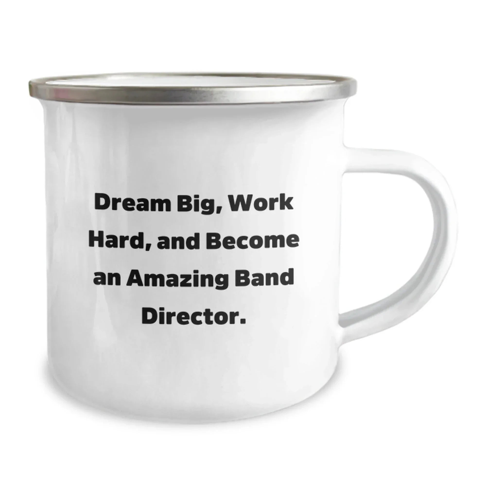 Funny Band Director Gifts from Friends for Christmas - Camping Mug with Dream Big Work Hard Quote