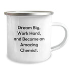 Funny Inspirational Gifts for Chemists from Family and Friends - Camping Mug for Christmas Unique Presents