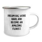 Florist Gifts for Her, Funny Quote Birthday Unique Gifts from Friends, Personalized Camping Mug for Florist