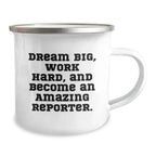 Inspiring Reporter Gifts, Funny Camping Mug for Reporter, Work Hard Become Amazing - Gifts from Friends for Reporter's Birthday