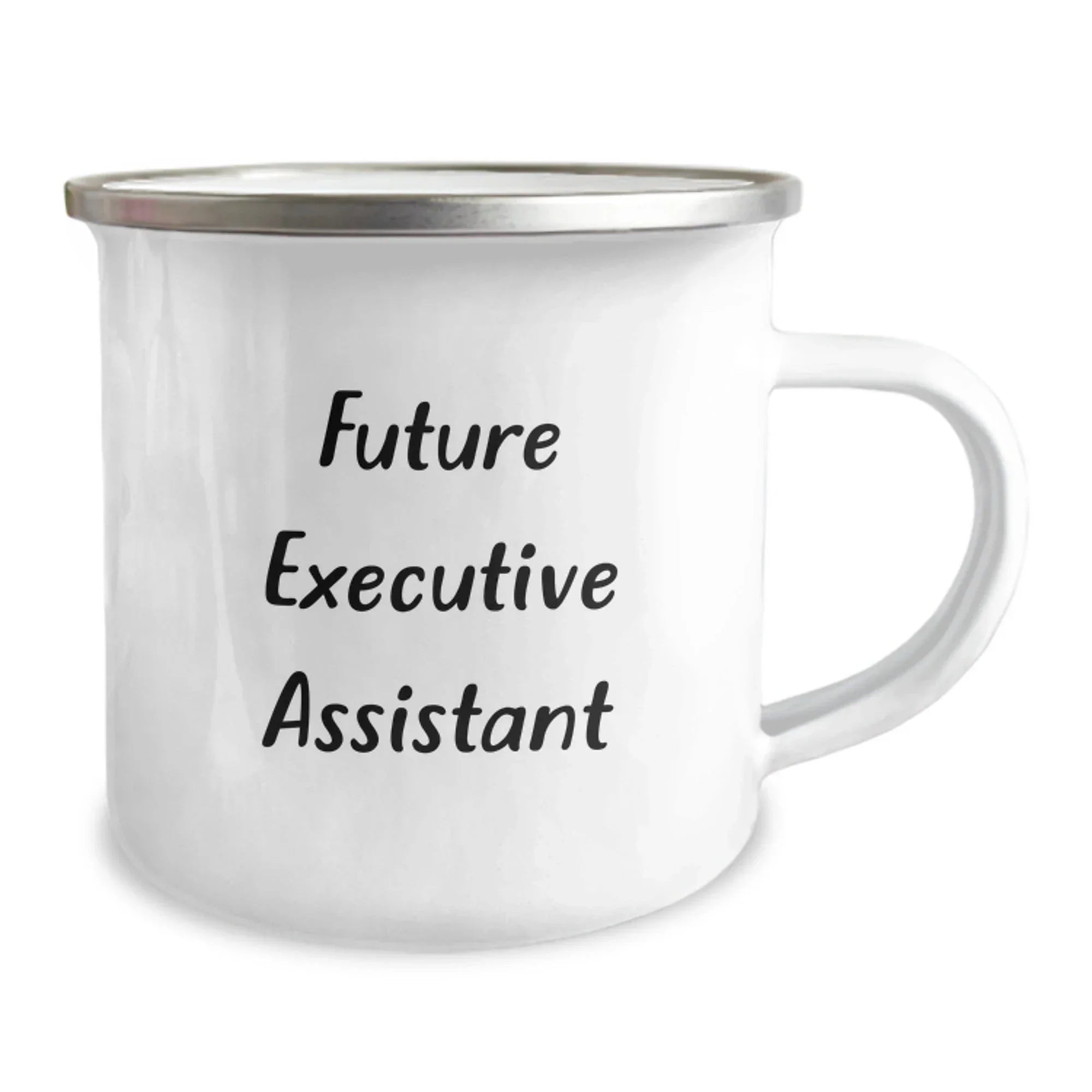 Funny Quote Gifts for Executive Assistant, Camping Mug for Men, Women, Friends, Coworkers, or Family at Christmas, 'Future Executive Assistant, Because the Future is Female'