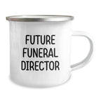 Gifts from Family for Future Funeral Director - Inspirational Camping Mug for Graduation, 'May You Never Forget Where You Came From', 12 oz Stainless Steel with Enamel Finish