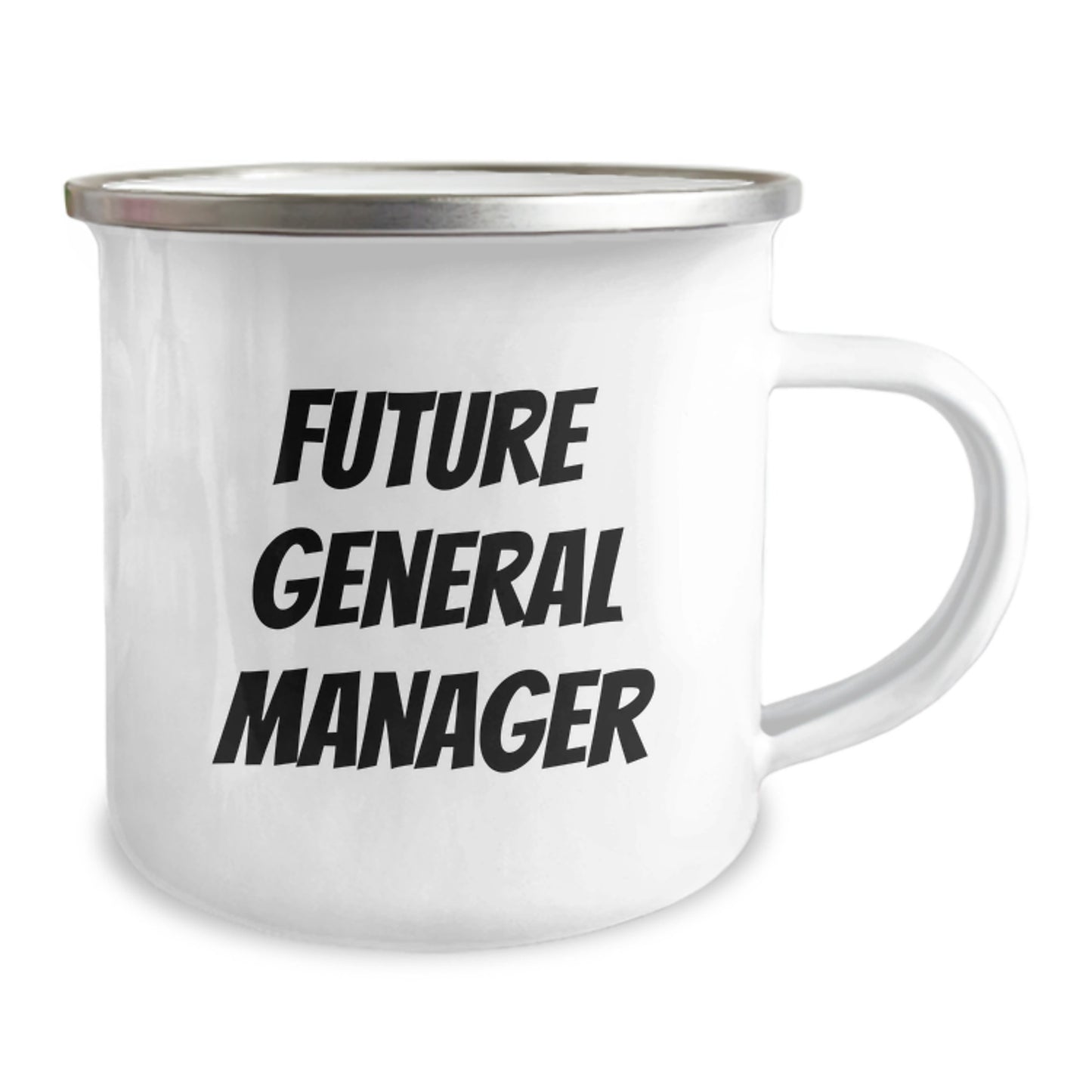 Funny General Manager Gifts from Friends - 'Future General Manager' Quote on Camping Mug for Birthday - Image 2