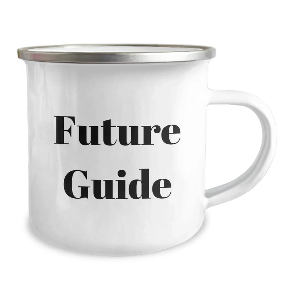 Funny Guide Quotes Gifts from Friends for Guide Graduation Unique Camping Mugs, 12 Oz Stainless Steel with Enamel Finish