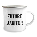 Funny Future Janitor Camping Mug Gifts from Friends for Men, Unique Christmas Unique Gifts Janitor