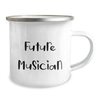 Funny Musician Gifts for Future Musician, Camping Mug from Friends, Quotes for Musician, Birthday Unique Gifts