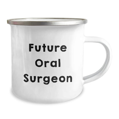 Funniest Gifts for Oral Surgeon Friends Christmas Camping Mug - Future Oral Surgeon Inspirational Quote, Gifts from Men, Women, Coworkers, Family - Image 2