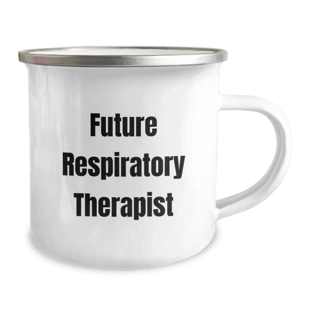 Funny Gifts from Friends for Future Respiratory Therapist Camping Mug - Best Christmas Unique Gifts for Respiratory Therapist Men Women Coworkers Family