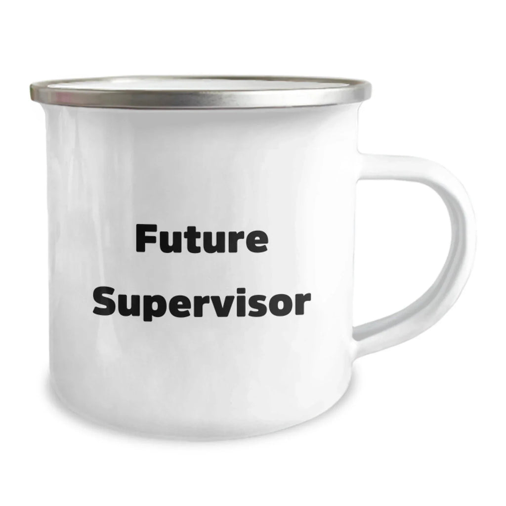 Funny Future Supervisor Camping Mug for Men, Gifts from Friends, Christmas Unique Gifts for Supervisor