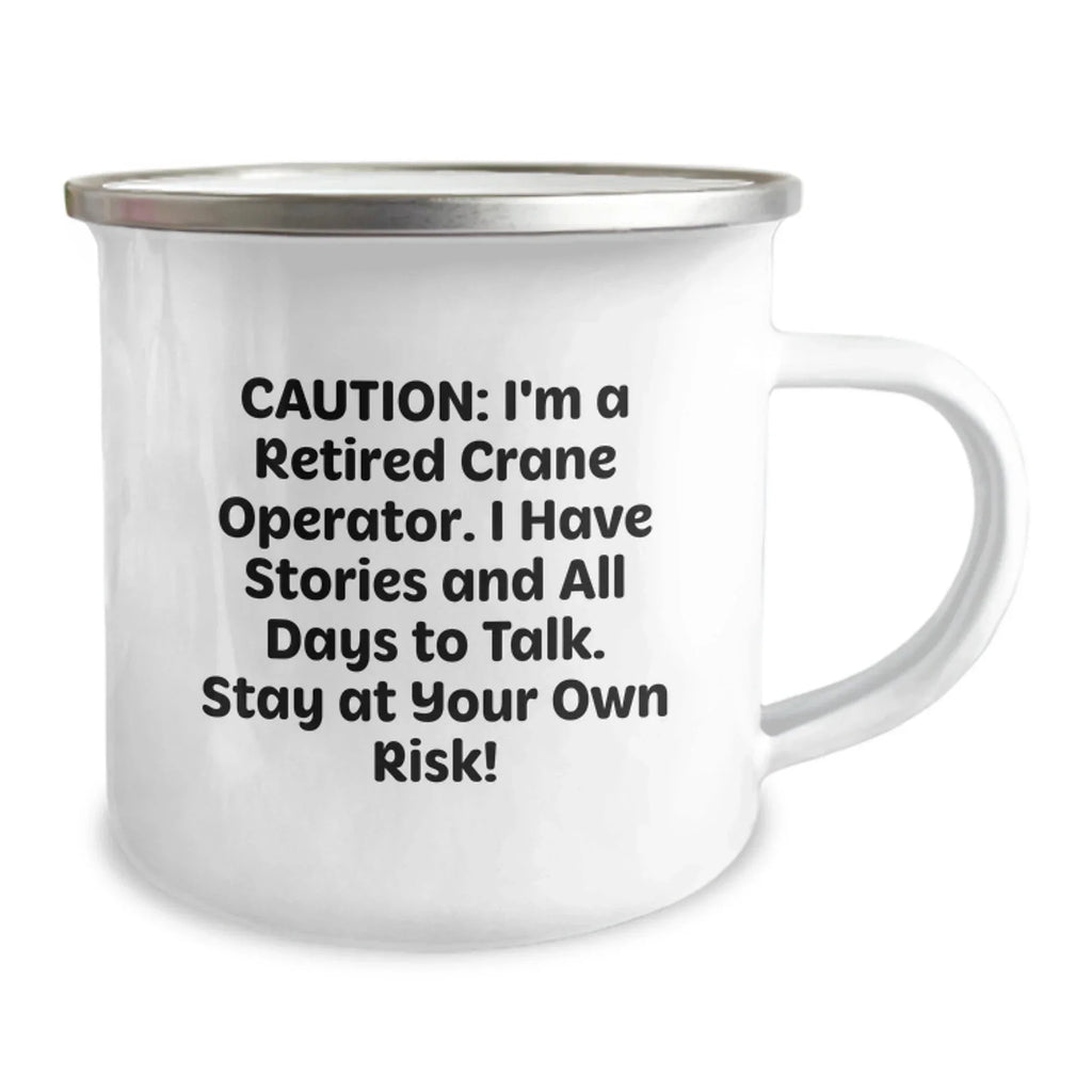 Crane Operator Humor Funny Gifts from Friends to Crane Operator Men for Christmas Unique