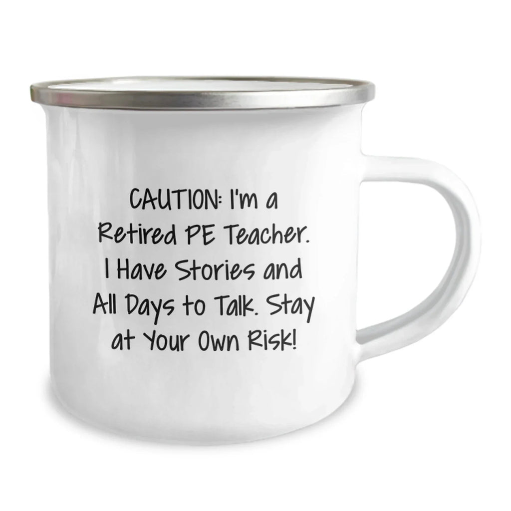 Funny PE Teacher Gifts for Christmas - 'I'm A Retired PE Teacher' Camping Mug, Unique Gifts from Friends and Family