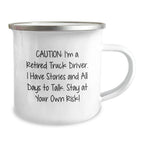 Funny Truck Driver Gifts for Men - Camping Mug with Caution I'm A Retired Truck Driver - Unique Christmas Unique Gifts from Friends to Family