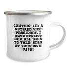 Vice President Gifts from Family - Funny Camping Mug, 'Caution: I'm A Retired Vice President...' - Unique Graduation Gift for Men, Women, or Friends