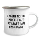 Maine Proud Camping Mug, Funny Quote Gifts from Friends to Family, Birthday Unique Gifts for Men and Women from Maine