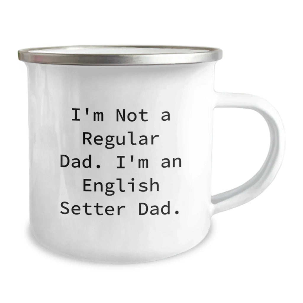 English Setter Dog Dad Camping Mug - Funny Gifts for Men from Family - Christmas Unique Presents for Outdoor Enthusiasts