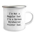 German Wirehaired Pointer Dog Camping Mug, Funny Dad Gifts for Him on Christmas Unique Presents from Men to Family